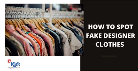 hot to spot fake designer clothing|how to spot real designer clothes.